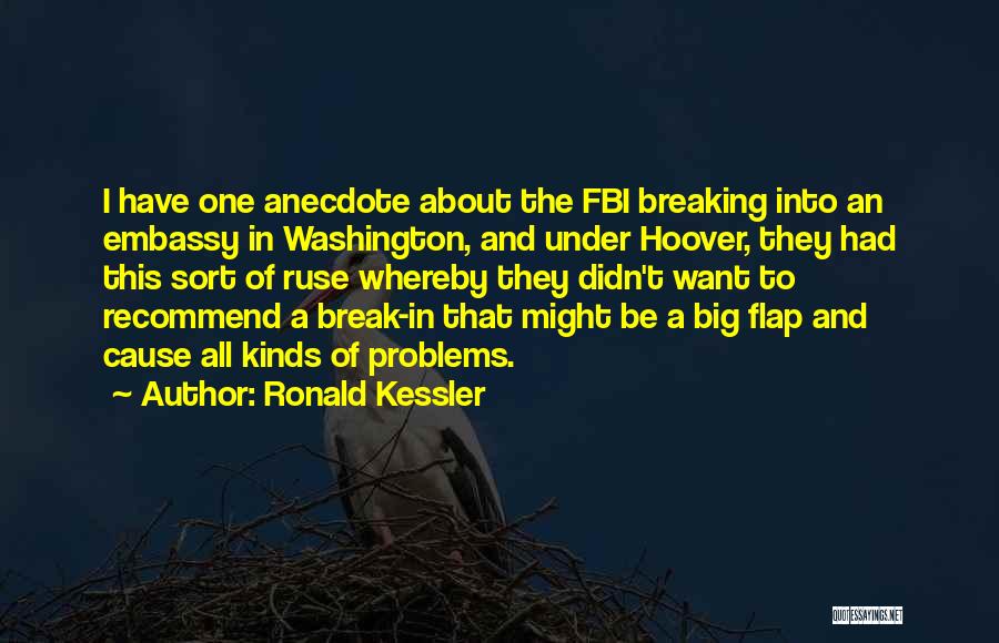 Ronald Kessler Quotes 1109125