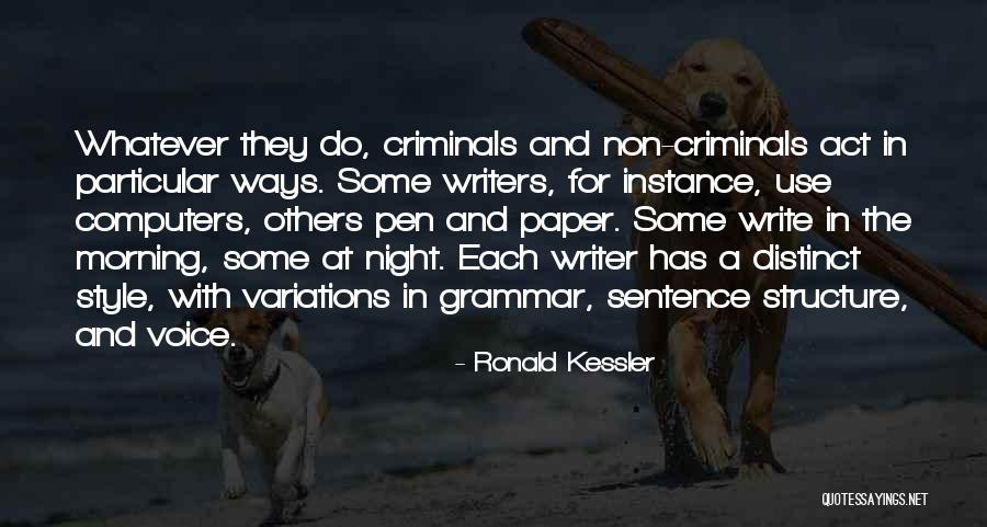 Ronald Kessler Quotes 1151018