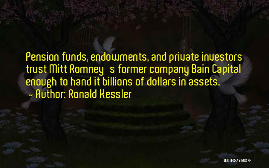 Ronald Kessler Quotes 2212265