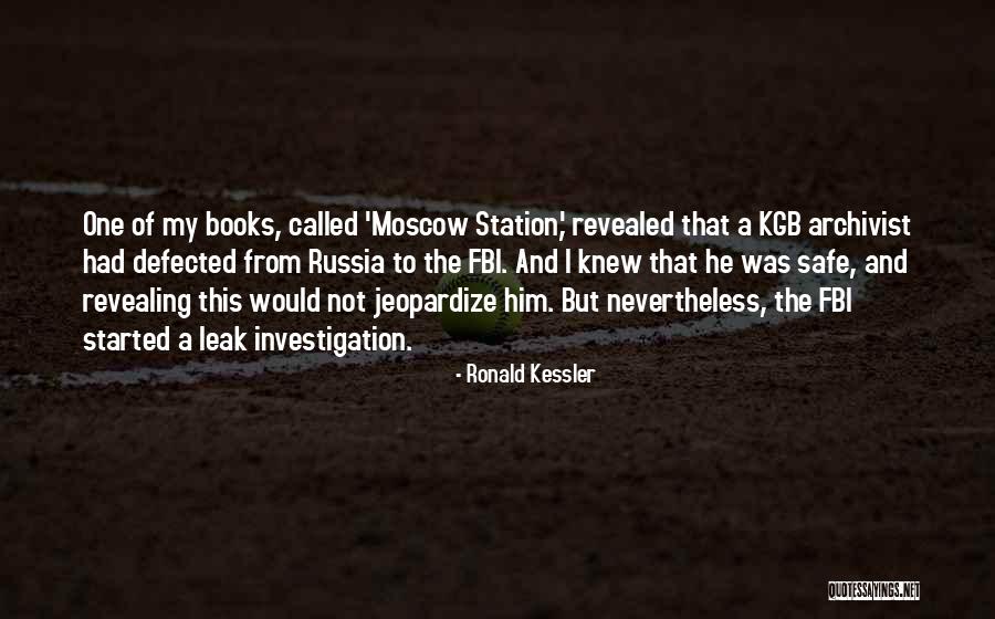 Ronald Kessler Quotes 760282