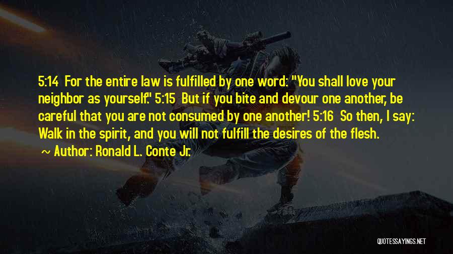 Ronald L. Conte Jr. Quotes 499872