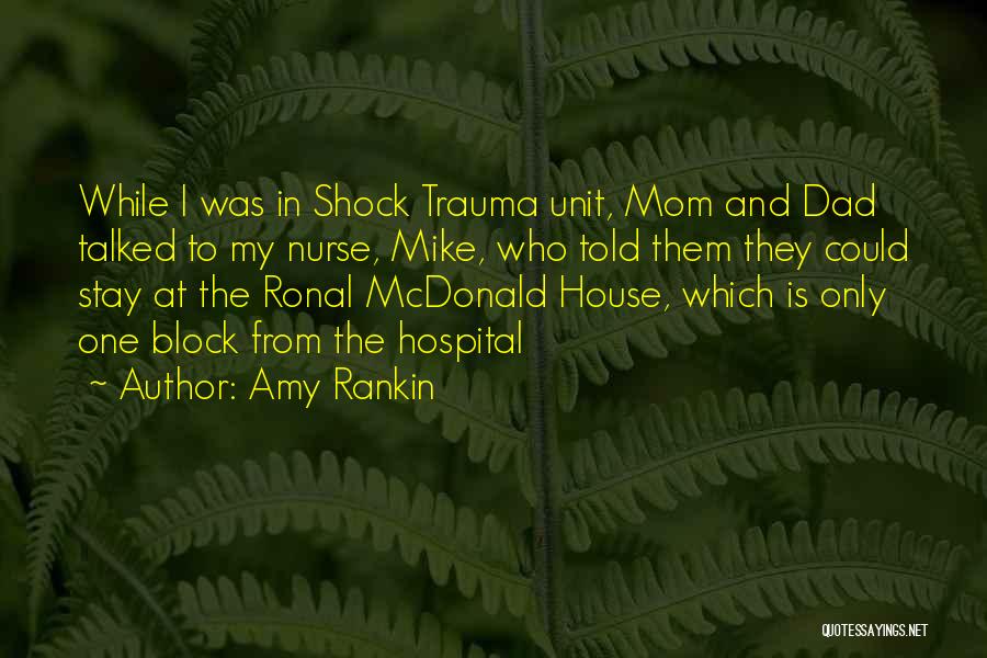 Ronald Mcdonald House Quotes By Amy Rankin
