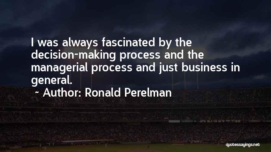 Ronald Perelman Quotes 1604756