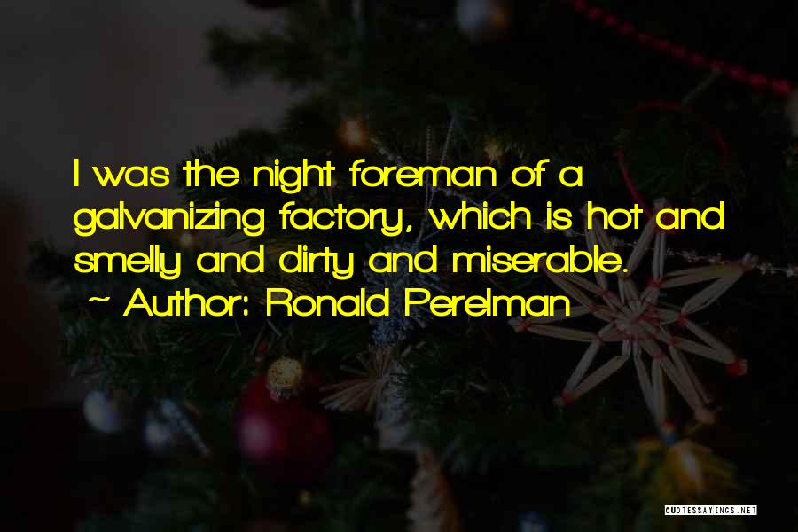 Ronald Perelman Quotes 214797