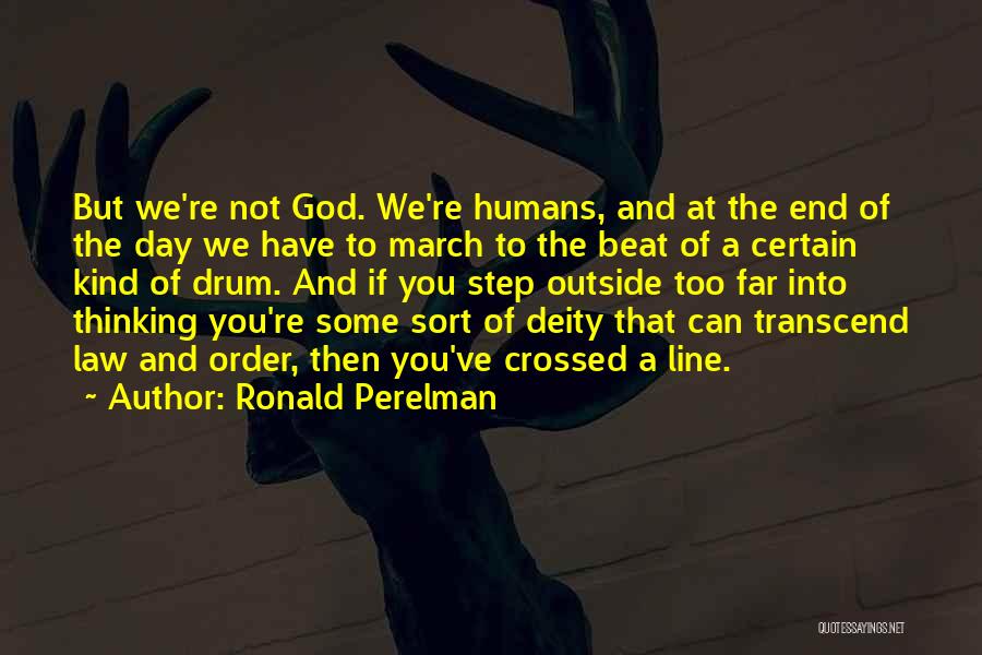 Ronald Perelman Quotes 319355