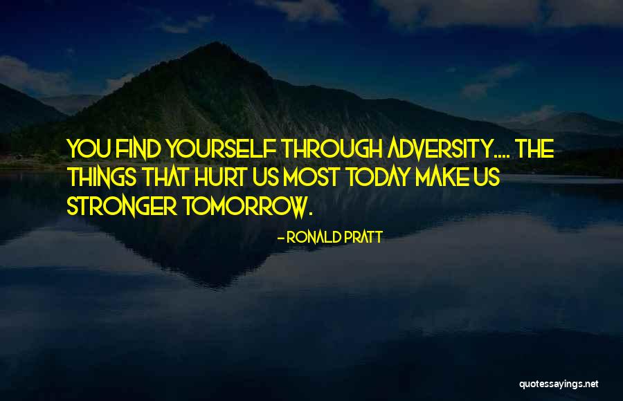 Ronald Pratt Quotes 747927 Ronald Pratt Quotes 747927
