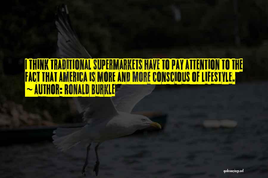 Ronald Quotes By Ronald Burkle