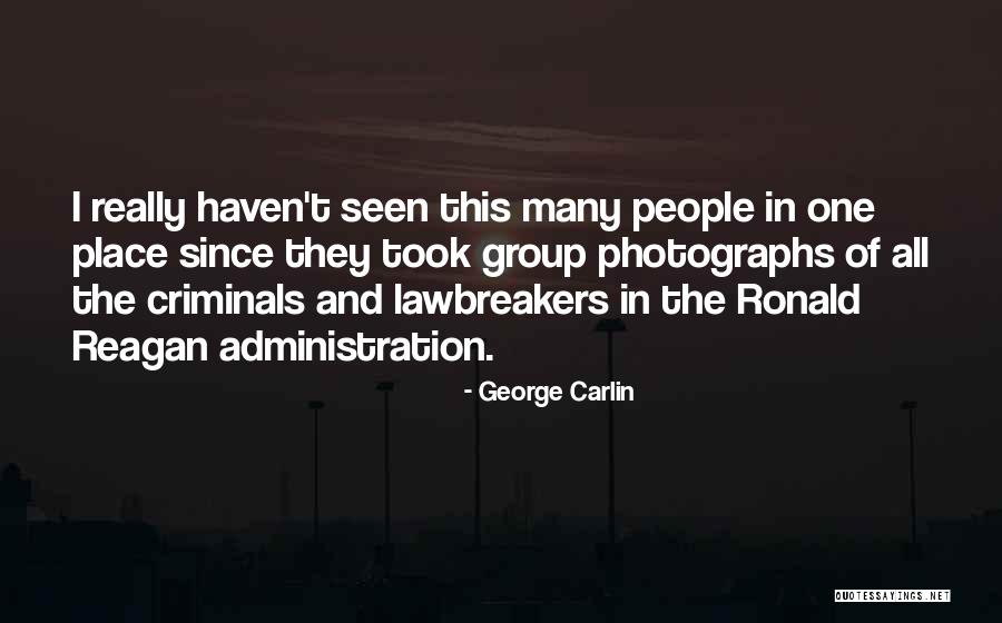 Ronald Reagan Funny Quotes By George Carlin