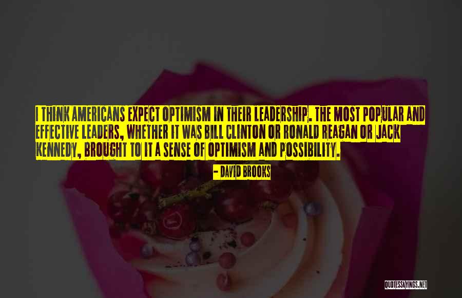 Ronald Reagan Leadership Quotes By David Brooks Ronald Reagan Leadership Quotes By David Brooks