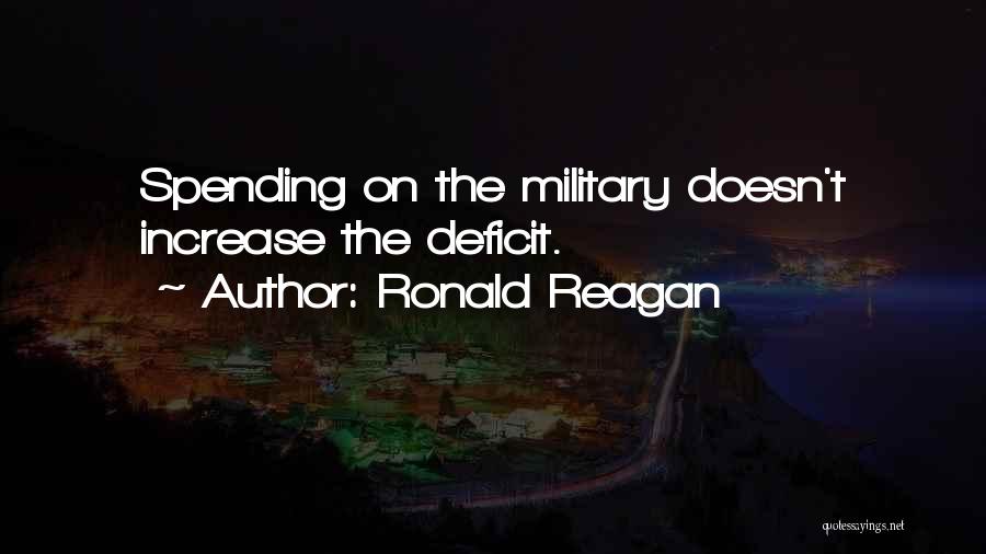 Ronald Reagan Military Quotes By Ronald Reagan