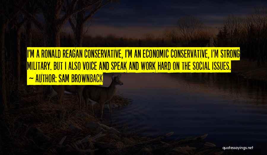 Ronald Reagan Military Quotes By Sam Brownback