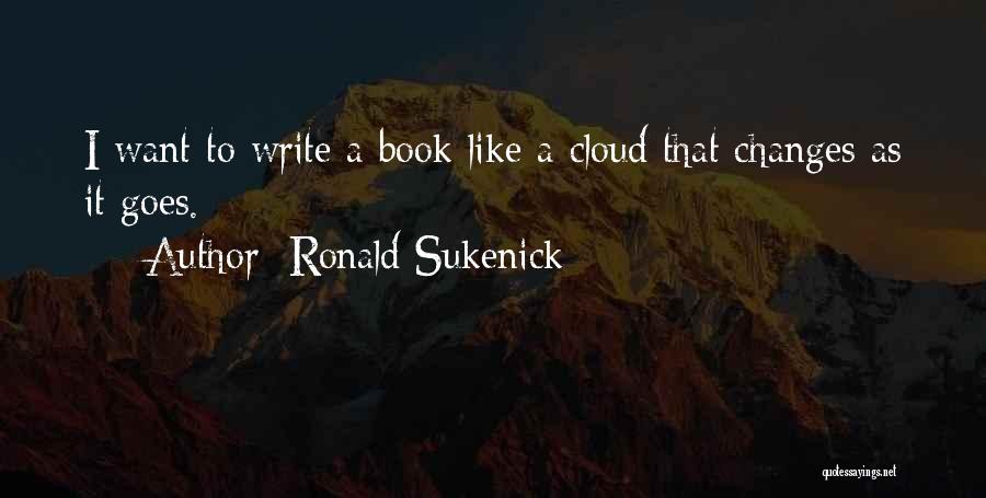 Ronald Sukenick Quotes 2252970