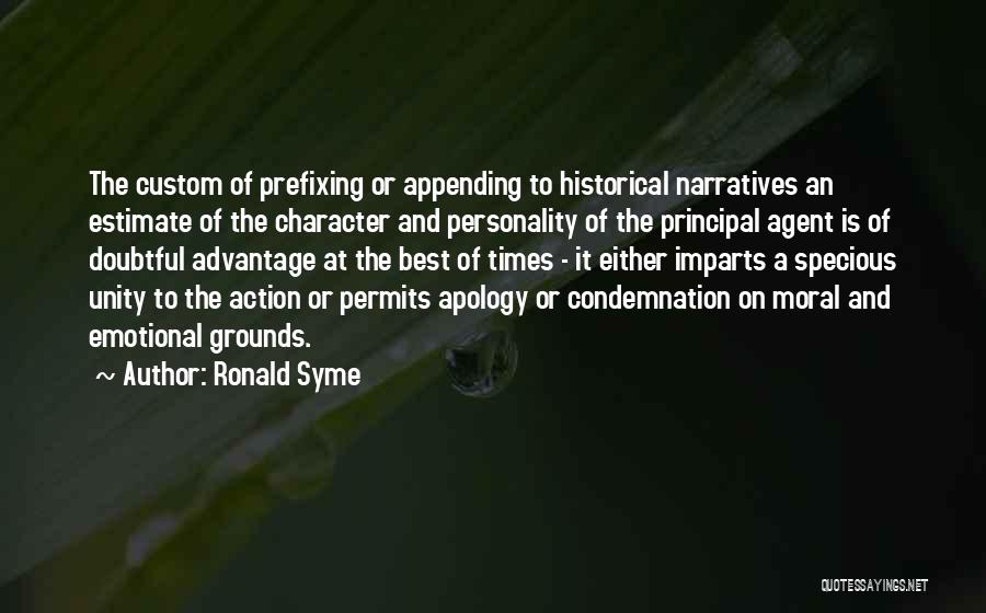 Ronald Syme Quotes 1047754