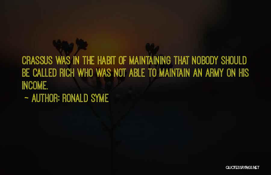 Ronald Syme Quotes 1522623