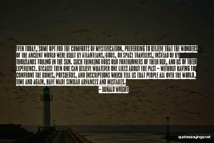 Ronald Wright Quotes 1042026 Ronald Wright Quotes 1042026