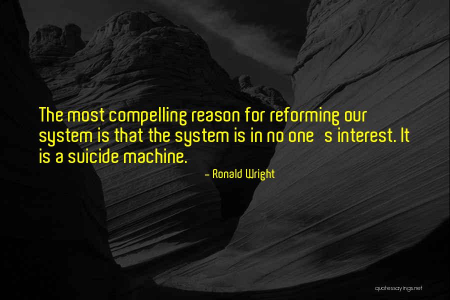 Ronald Wright Quotes 1727969