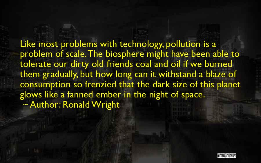 Ronald Wright Quotes 1792751