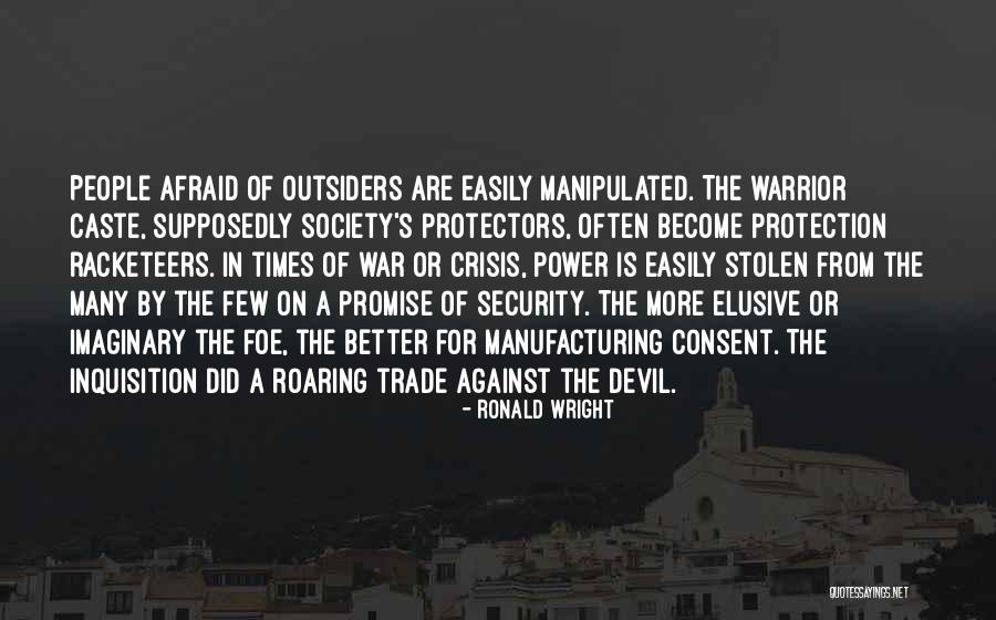Ronald Wright Quotes 551566 Ronald Wright Quotes 551566