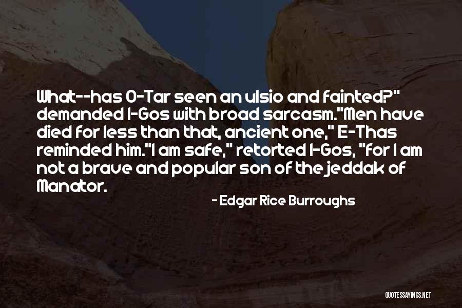 Ronalda The Loud Quotes By Edgar Rice Burroughs Ronalda The Loud Quotes By Edgar Rice Burroughs