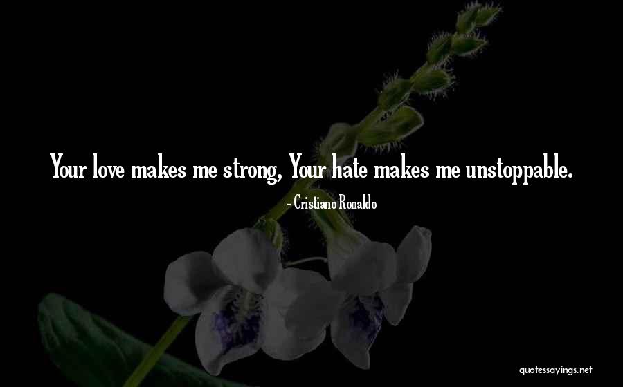 Ronaldo Cristiano Quotes By Cristiano Ronaldo Ronaldo Cristiano Quotes By Cristiano Ronaldo