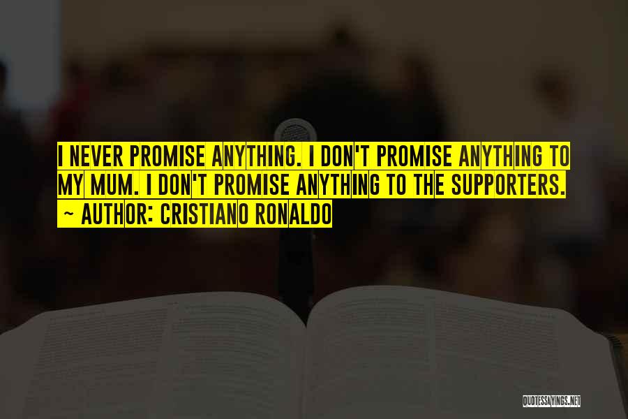 Ronaldo's Quotes By Cristiano Ronaldo