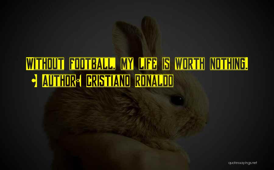 Ronaldo's Quotes By Cristiano Ronaldo