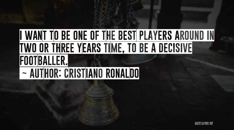 Ronaldo's Quotes By Cristiano Ronaldo