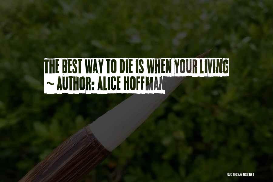 Ronaldos Xatva Quotes By Alice Hoffman Ronaldos Xatva Quotes By Alice Hoffman