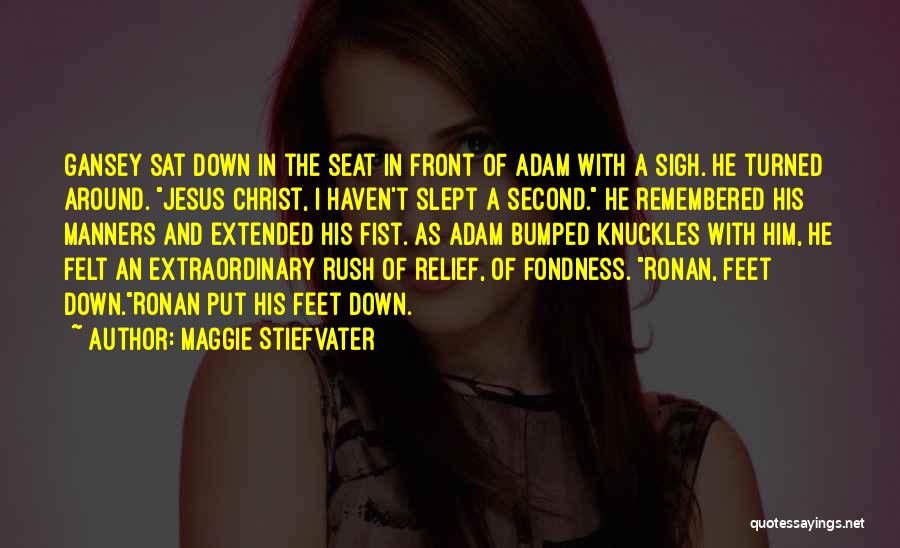 Ronan Gansey Quotes By Maggie Stiefvater