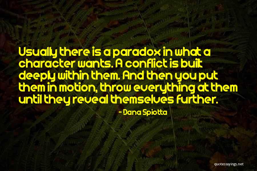 Ronan Lych Quotes By Dana Spiotta Ronan Lych Quotes By Dana Spiotta
