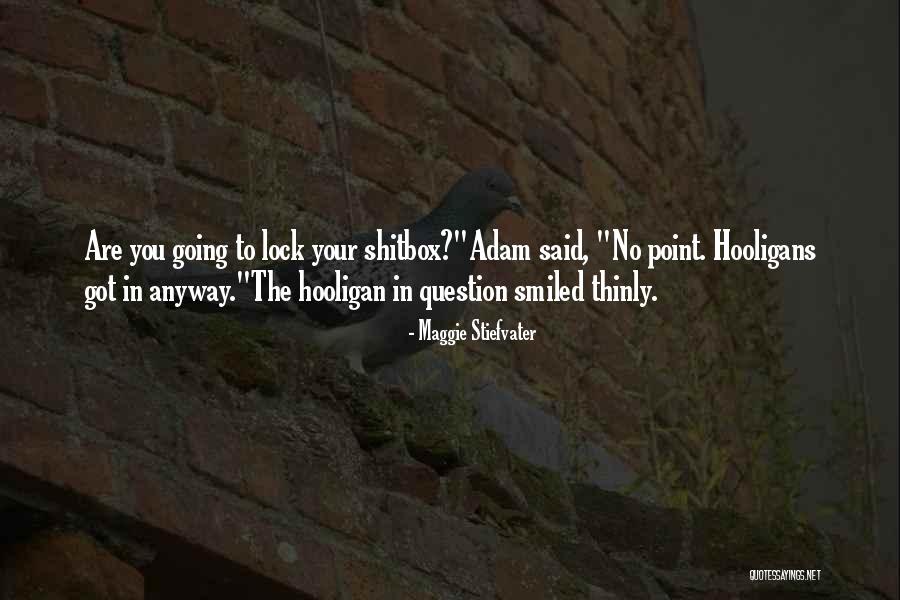 Ronan Lych Quotes By Maggie Stiefvater Ronan Lych Quotes By Maggie Stiefvater