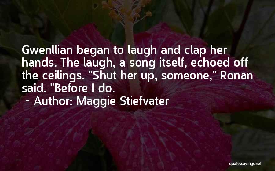 Ronan Quotes By Maggie Stiefvater