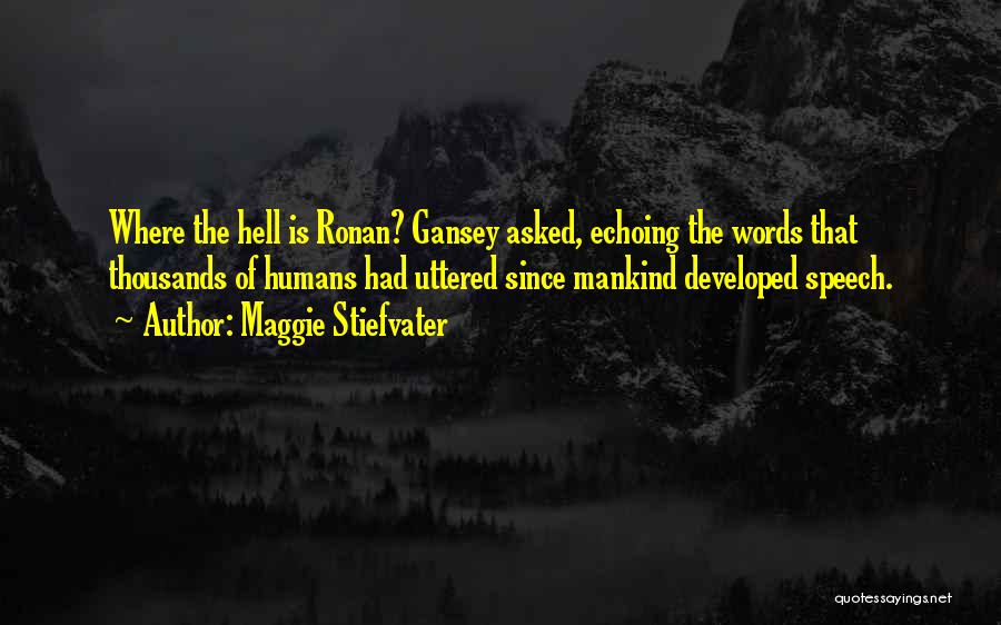 Ronan Quotes By Maggie Stiefvater