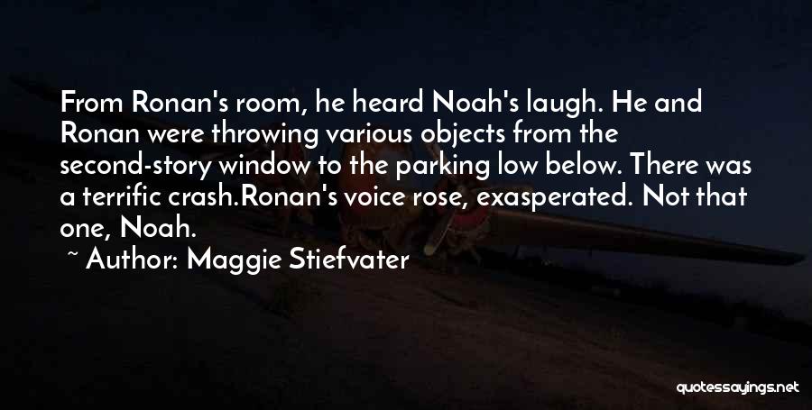 Ronan Quotes By Maggie Stiefvater