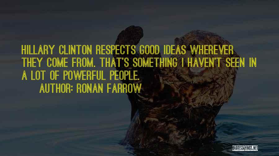 Ronan Quotes By Ronan Farrow