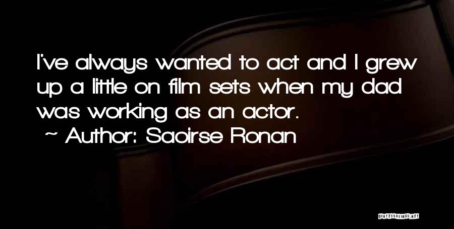 Ronan Quotes By Saoirse Ronan