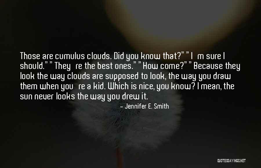 Ronciglione Quotes By Jennifer E. Smith Ronciglione Quotes By Jennifer E. Smith