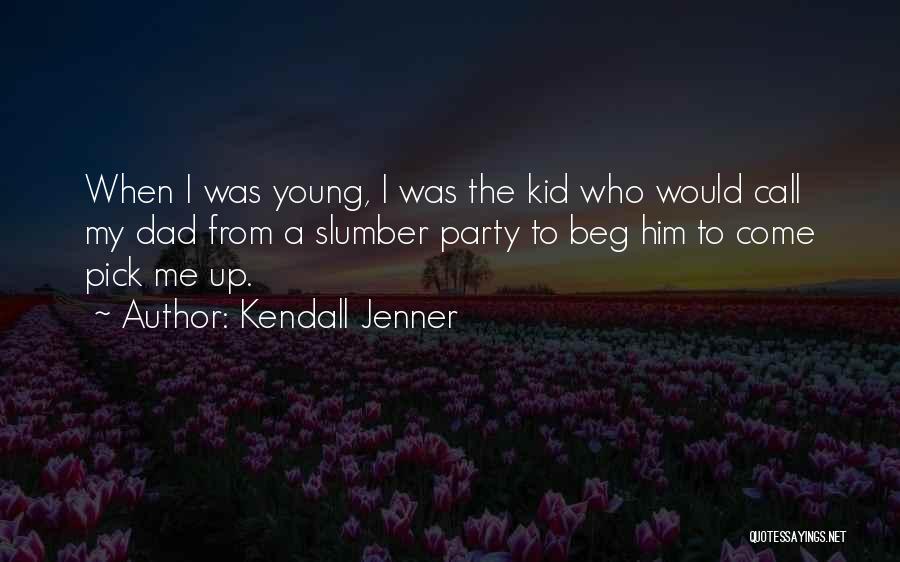 Roncisvalle Quotes By Kendall Jenner