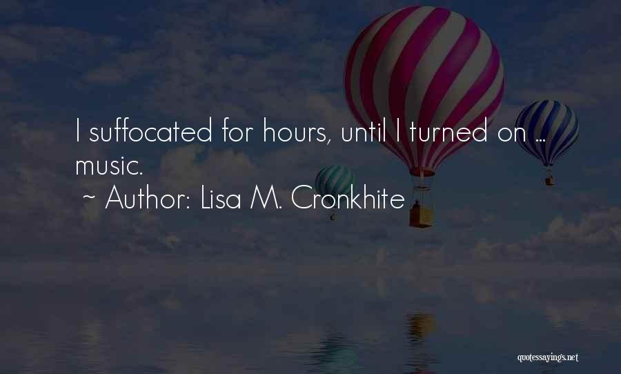 Roncisvalle Quotes By Lisa M. Cronkhite