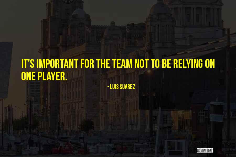 Roncone Cinching Quotes By Luis Suarez Roncone Cinching Quotes By Luis Suarez