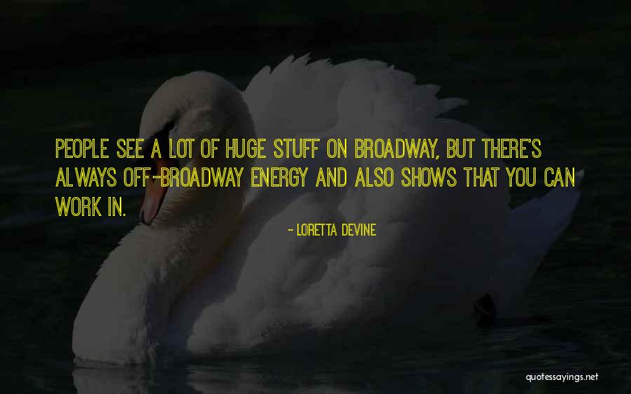 Roncone Quotes By Loretta Devine Roncone Quotes By Loretta Devine