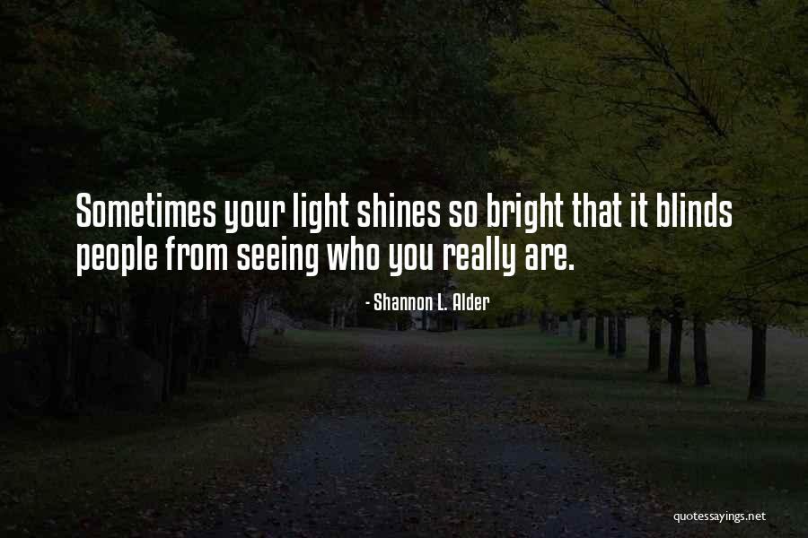 Ronconi Dentist Quotes By Shannon L. Alder Ronconi Dentist Quotes By Shannon L. Alder