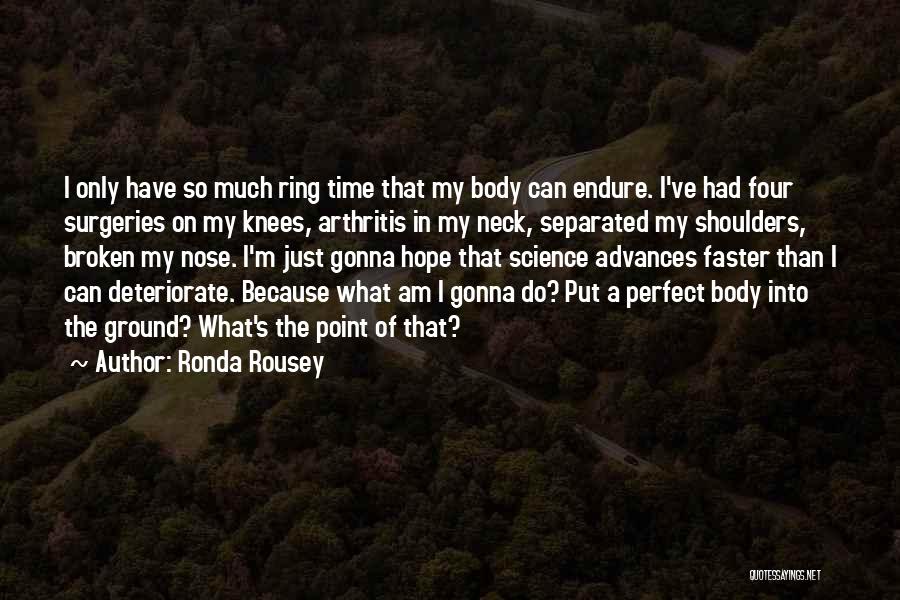 Ronda Quotes By Ronda Rousey