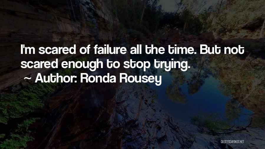 Ronda Quotes By Ronda Rousey