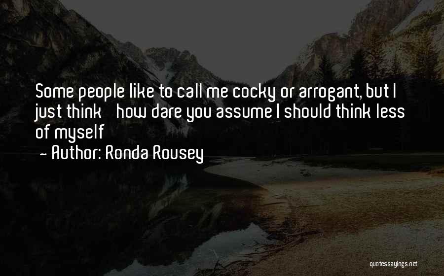 Ronda Quotes By Ronda Rousey