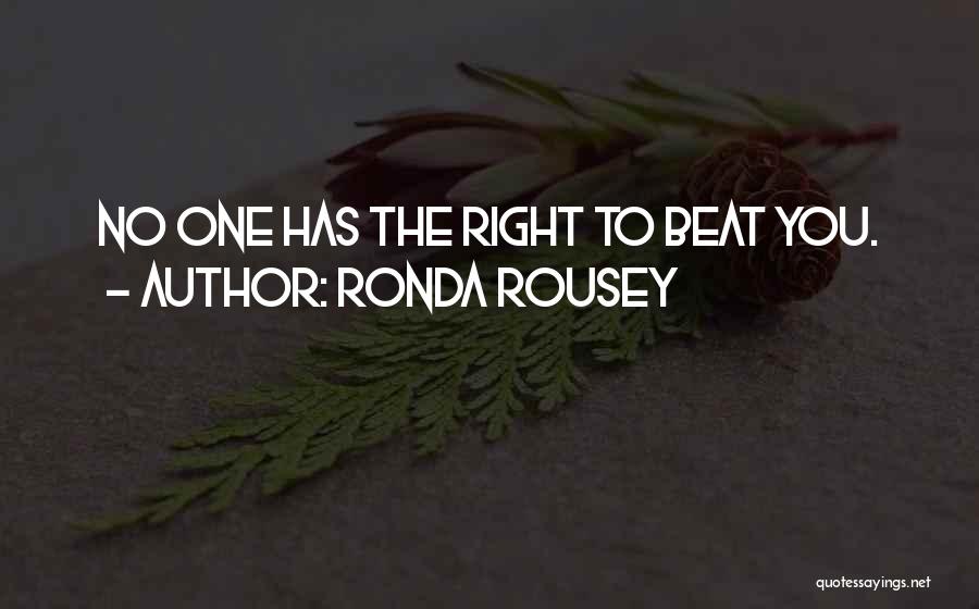Ronda Quotes By Ronda Rousey