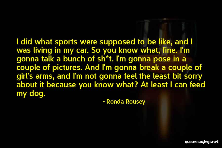 Ronda Rousey Quotes 1668552