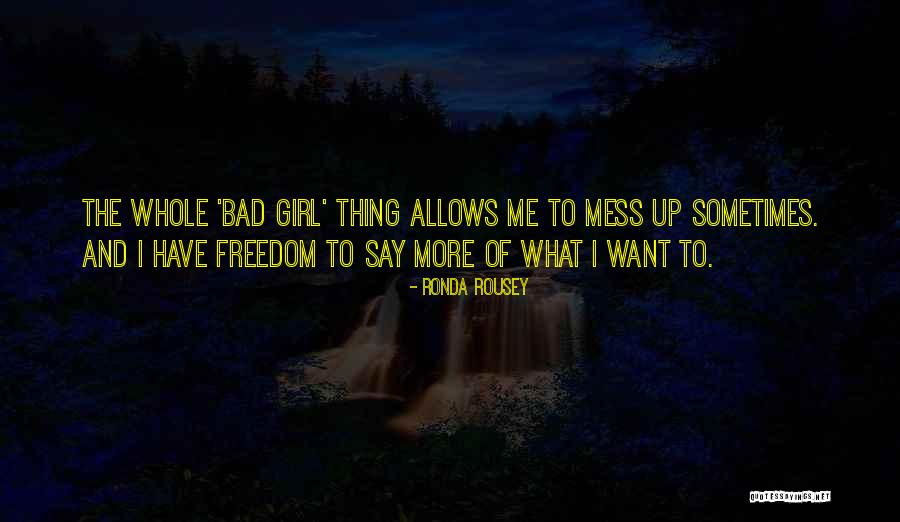 Ronda Rousey Quotes 2118274 Ronda Rousey Quotes 2118274