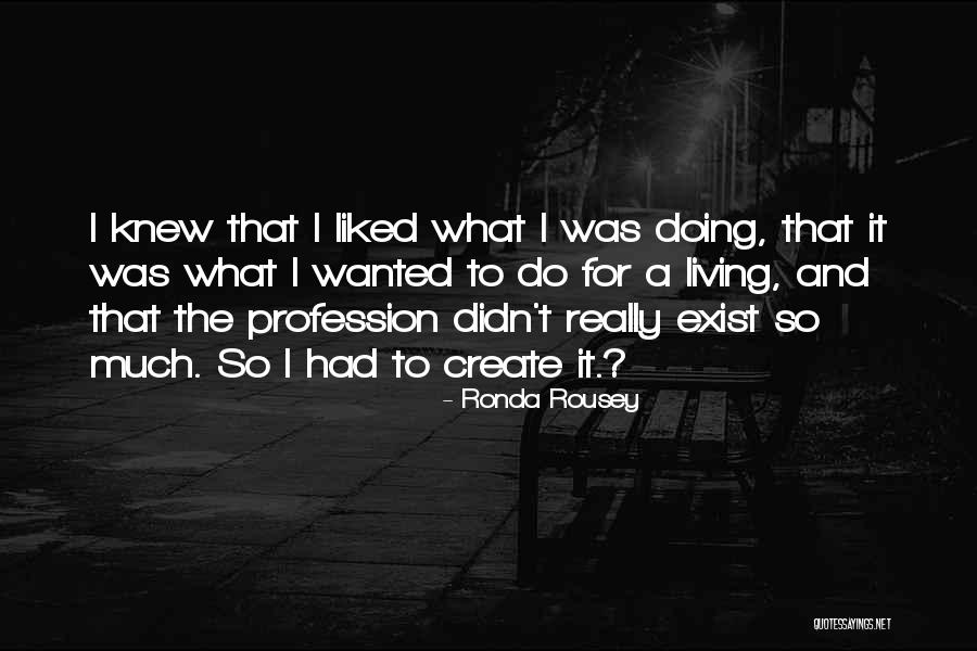 Ronda Rousey Quotes 671221 Ronda Rousey Quotes 671221