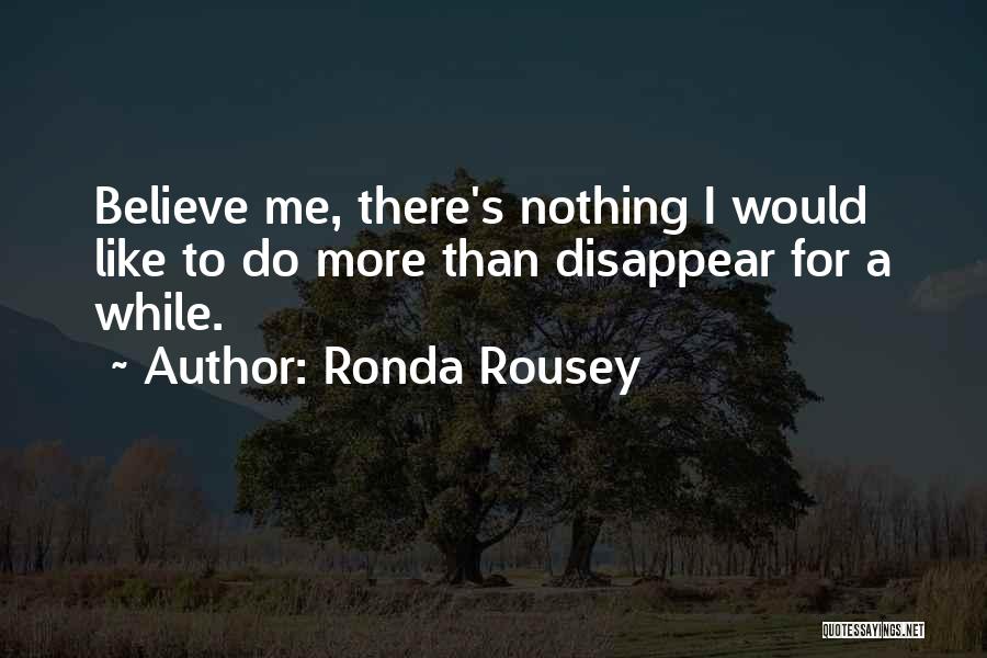 Ronda Rousey Quotes 725057